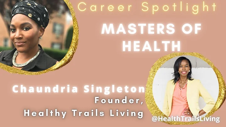 Masters of Health: Chaundria Singleton