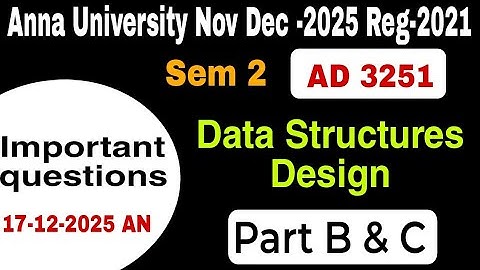 AD3251|Data Structures Design|Anna University Nov Dec 2025|important questions part B & C