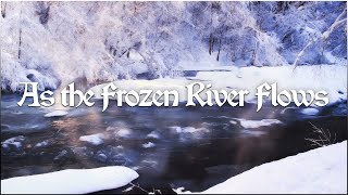 Celtic/Adventure Music - As the Frozen River Flows