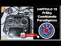 Capítulo 78 FrSKY Cambiando Paradigmas