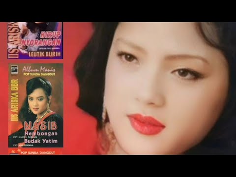 Iis Ariska BBR - Nalangsa The Bhest hits pop Sunda dangdut@yanyanbriyan3432