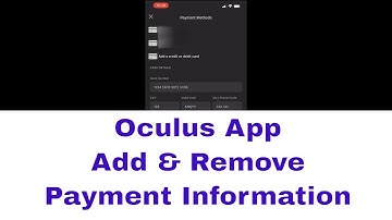 Oculus Smartphone App - Add and Remove your Credit or Debit Card