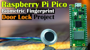 Raspberry Pi Pico Biometric Fingerprint Door Lock project