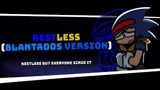 Restless But Every Turn A Different Cover Is Used Restless But Every Turn A New Character Sings It