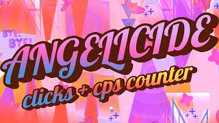 [TOP 1] ANGELICIDE W/ CLICKS + CPS COUNTER [HIGH QUALITY]