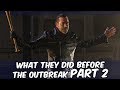 What Did They Do Before the Outbreak? PART 2 The Walking Dead