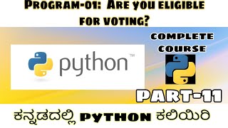 [Kannada] practical program-01 are you eligible for voting || python complete course in kannada