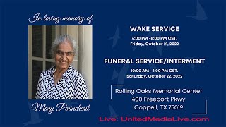 Wake Service Mary Perincheril