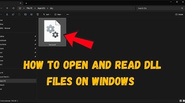 How to Open and View DLL Files on Windows – Easy Step-by-Step Guide