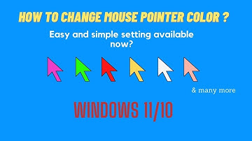 How to change Mouse Pointer Cursor Color In Windows 11/Windows 10? Simple and easy setting