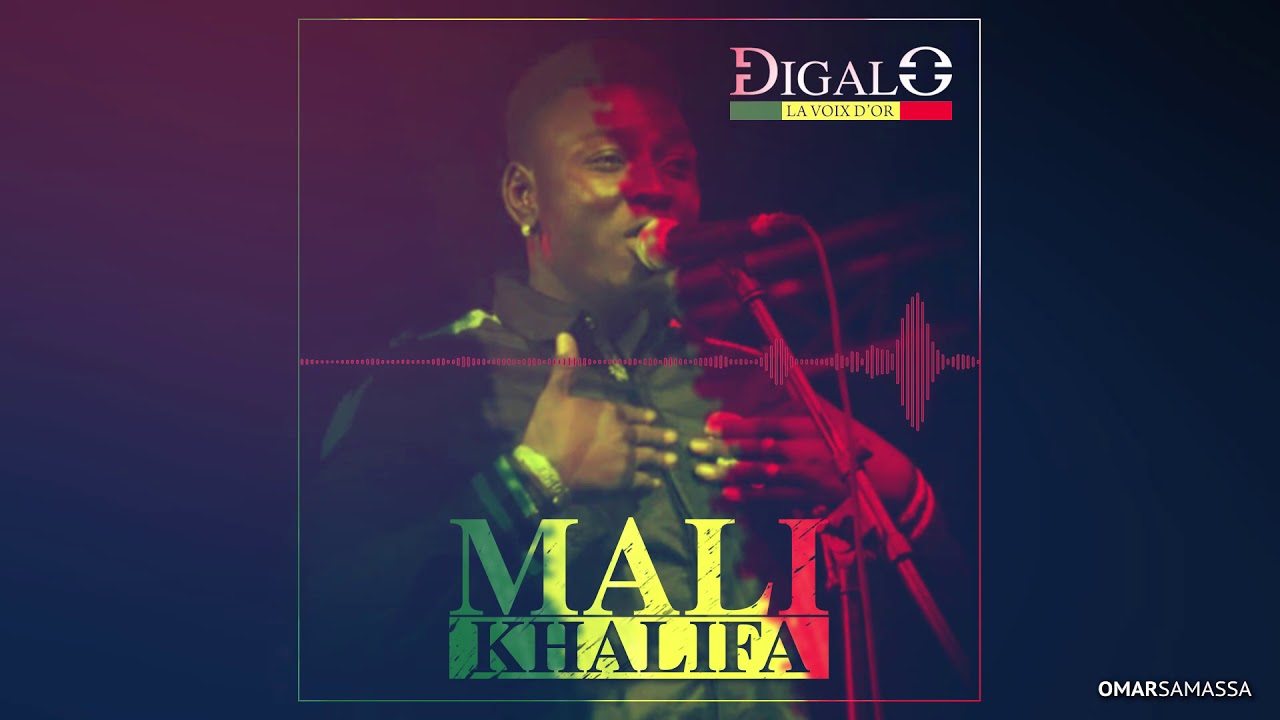 Digalo La Voix d'Or - Mali Khalifa (Election Présidentielle)