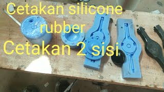 Cara membuat cetakan silicone rubber rtv 52 | 1 sisi dan 2 sisi