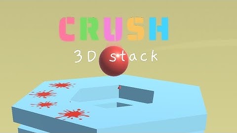 Stack crush -3d live gameplay part-7