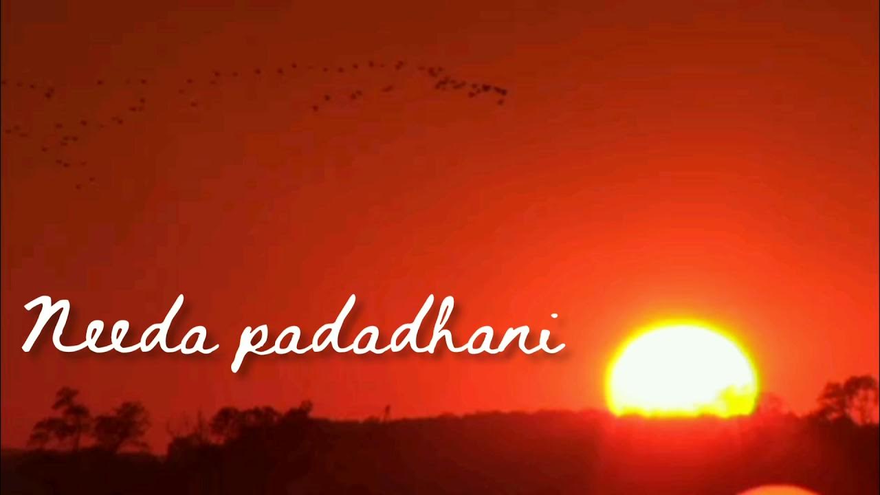 Needa padadhani song 8d Needa padadhani song 8d