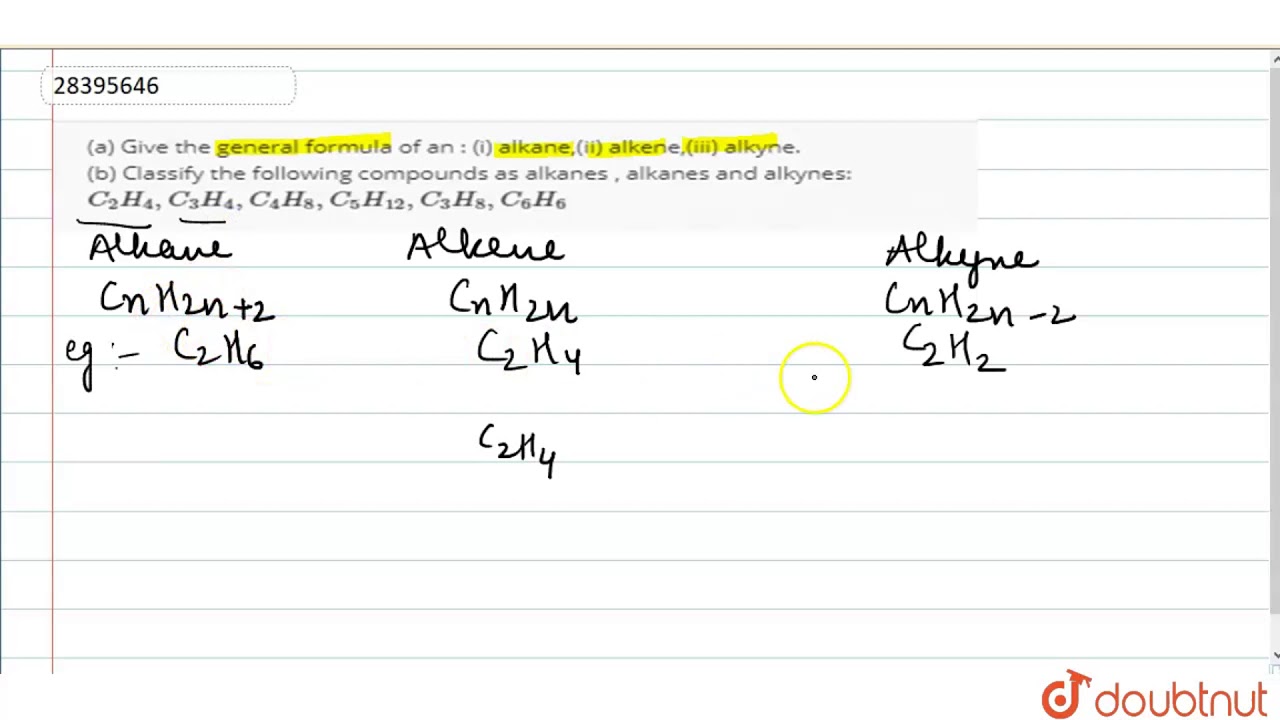 (a) Give the general formula of an (i) alkane,(ii