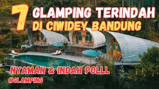 7 Glamping Terpopuler di Ciwidey Bandung | Pesona Alam & Kenyamanannya Maksimal