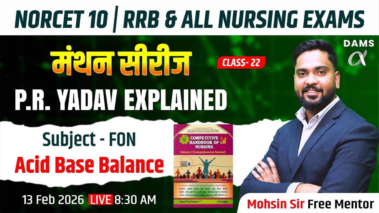 PR Yadav Explained |Manthan Series Class #22 🔥Acid Base Balance| Mohsin Khan Sir