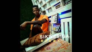 Sikwesiga by NIENY_reign sieze gang