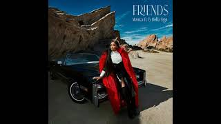 Monica feat. Ty Dolla $ign - FRIENDS