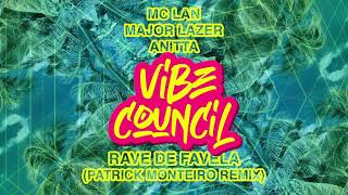 MC Lan, Major Lazer, Anitta - Rave De Favela (Patrick Monteiro Remix) Resimi