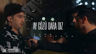 Zaur Quluzade - Ay Gozu Qara Qız Yeni Klip 4K