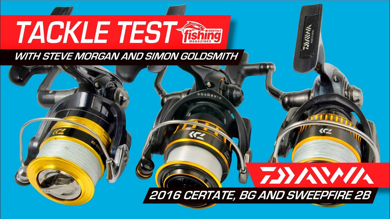 Review: Daiwa 2016 Certate, Daiwa BG and Daiwa Sweepfire 2B