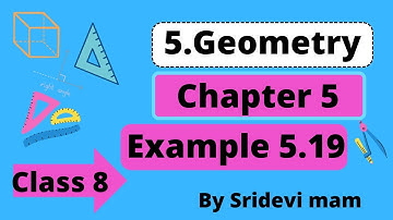 TN 8th ch 5 geometry example 5.19 explained by Sridevi Mam
