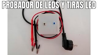 PROBADOR DE LEDS Y TIRAS LED ¡MUY SENCILLO!