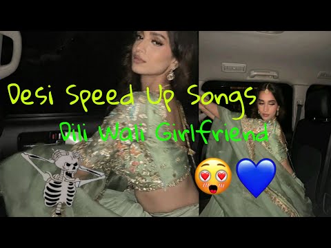 Dili Wali Girlfriend Speed up