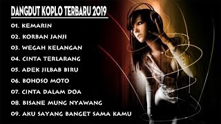 KEMARIN DANGDUT KOPLO TERBARU 2019 FULL ALBUM MP3