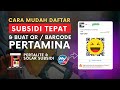 Cara Membuat Barcode Pertamina 2024 Terbaru ! Cara Daftar MyPertamina Dapat Barcode