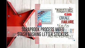 Scrapbook Process Video - Stash Bash Letter Stickers / Swimming Layout