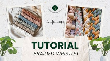 DIY MACRAME WRISTLET | HOW TO MAKE MACRAME BRAIDED WRISTLET  | WRISTLET PATTERN FOR BEGINNERS
