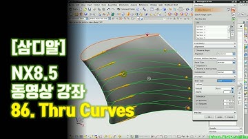 【삼디알】 NX 8.5 모델링 - Thru Curves
