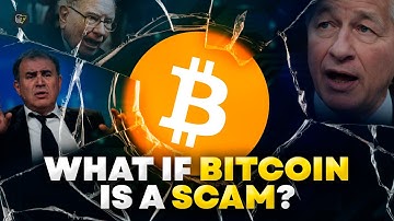 What if Bitcoin is a scam?