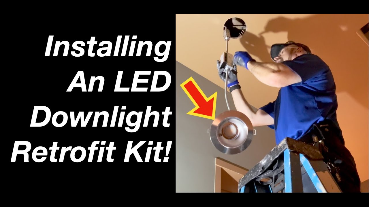 How to Install an LED Downlight Retrofit Kit! - YouTube