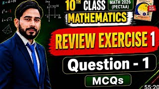 Math Review exercise 1 Q # 1 MCQs class 10th accor. PECTAA 2026 new book