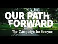 Kenyon College: Our Path Forward