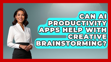 Can AI Productivity Apps Help With Creative Brainstorming? | AI SaaS Software Explained News