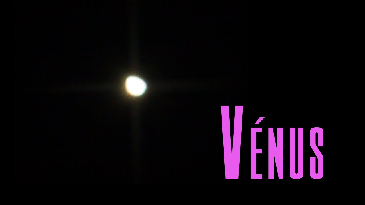 VÉNUS (au télescope) La RochesurYon (Vendée) YouTube — free download