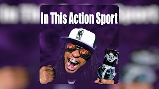 In This Action Sport mashup Get Low