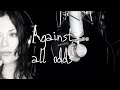 Against all odds (take a look at me now) by Helena Cinto
