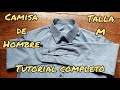 CÓMO HACER UNA CAMISA DE HOMBRE  // Trazo - Corte y Confección