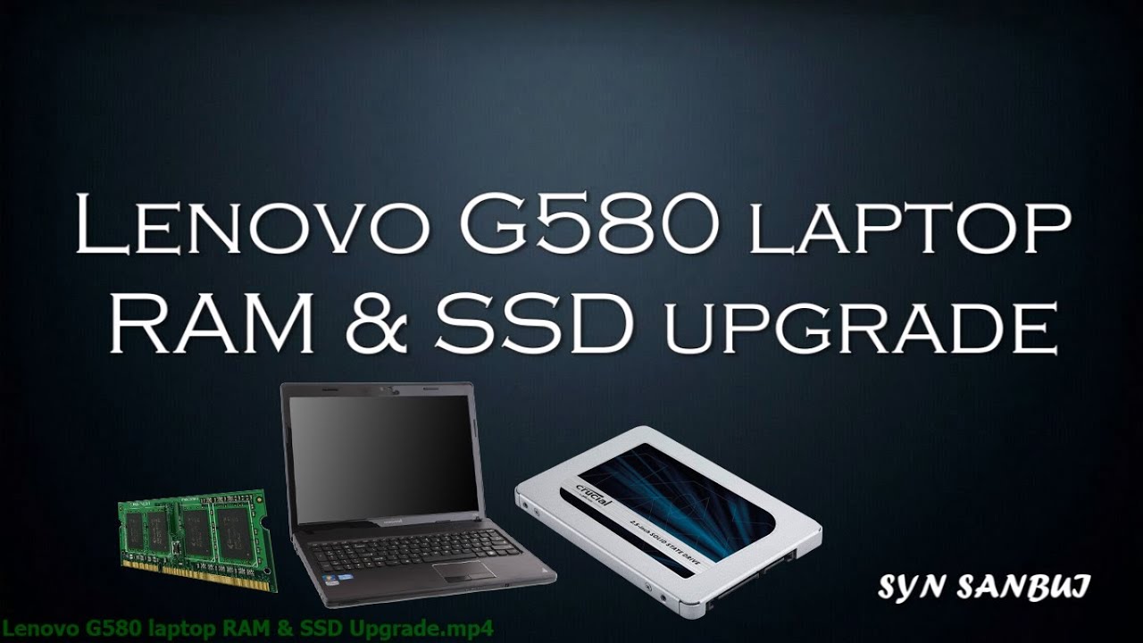 Alcatraz Island abort Ventilere Lenovo G580 laptop RAM & SSD Upgrade - YouTube