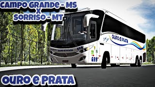 Ouro e Prata | Campo Grande - MS x Sorriso - MT (Marcopolo G7 1200)