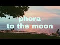 ◁Phora - to The Moon▷