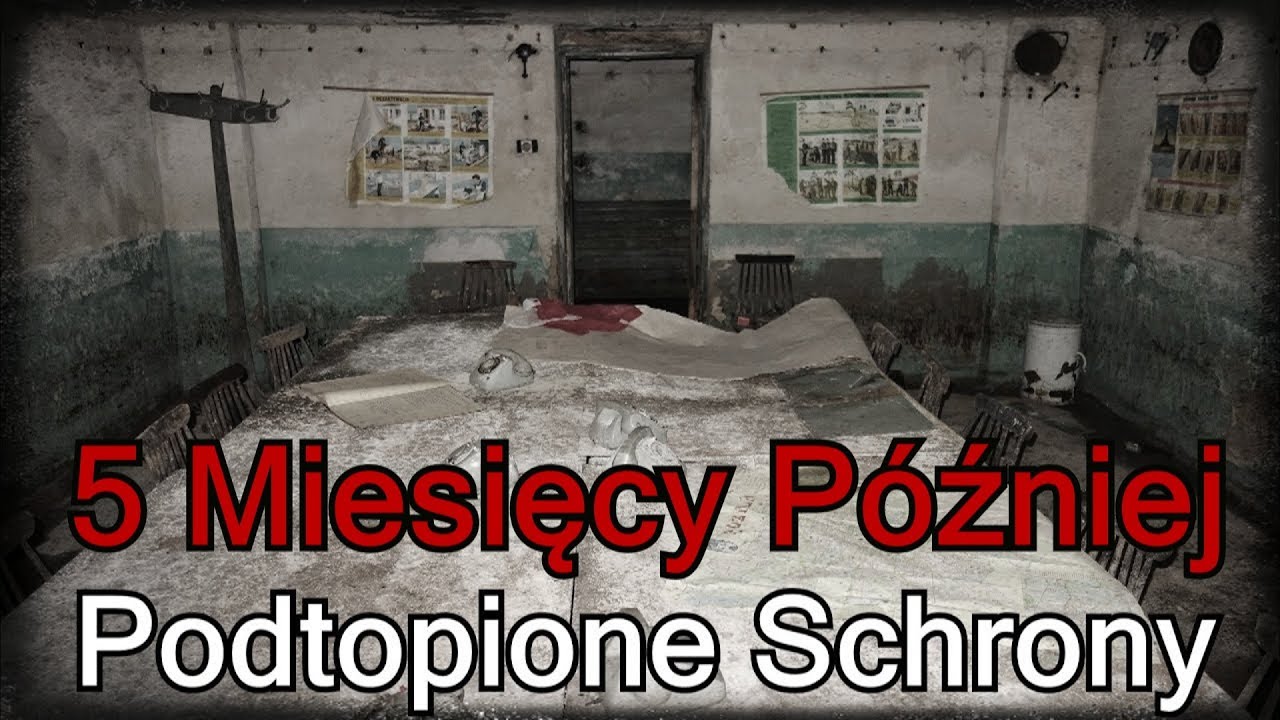Podtopione Schrony - 5 Miesięcy Później