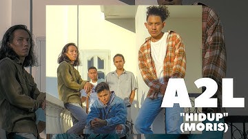 A2L - "Hidup" (Moris) - Official Lyric Video
