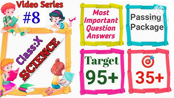 #8|#Passing package of Class10 Science|#Chapterwise Most important #question #answers discussion