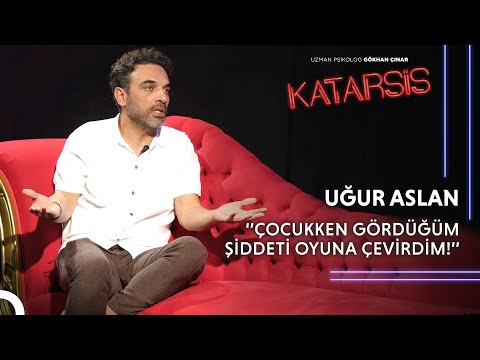 Katarsis - Uğur Aslan: Çocukluğumdaki O Veda Anını Hiç Unutmadım!